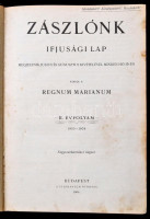 1903-1904 Zászlónk. Ifjúsági lap. Kiadja: Regnum Marianum. II. évfolyam 1903-1904. Bp., 1904, Stephaneum, 4+240(+IVx10) p. Átkötött félvászon-kötés, kopottas borítóval, a hátsó szennylap hiányzik.