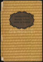 Bársony István: Szól a puska. Természeti képek és vadásztréfák. Magyar Könyvtár. Bp.,[1901],Lampel R. (Wodianer F. és Fiai), 70 p. Az elülső szennylap vízjeles papírral. Kiadói kartonált papírkötés, sérült gerinccel.