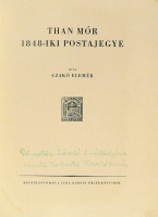 CZAKÓ Elemér: Than Mór 1848-iki postajegye. Dedikált.