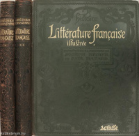 Bédier, Joseph/Hazard, Paul: Histoire de la littérature francaise illustrée I-II.