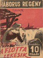 Brixton [Tokay István] : A flotta lekésik (Tiltólistás kötet) (Címlapterv: Kálmán Viktor)