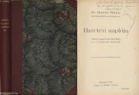 Dr. Berend Miklós hadi önkénytes honvéd törzsorvos harctéri naplója (dedikált példány) (Senyei József rajzaival.)