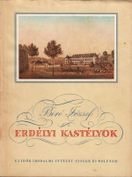 BIRÓ JÓZSEF • Erdélyi kastélyok