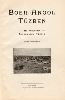 BULYOVSZKY KÁROLY, GYULAFALVI • Boer-angol tűzben.
