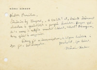 cca 1938 Márai Sándor (1900-1989) író autográf üdvözlő és gratuláló sorai ifj. Bókay János (1892-1961) író, műfordító részére a legújabb könyve, 'A balek' megjelenése alkalmából, valamint jó pihenést kíván az