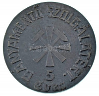 ~1970-1980. '5 éves bányamentő szolgálatért' fém emlékérem (70mm) T:AUHungary ~1970-1980. 'For 5 Years Mine Rescue Service' metal medallion (70mm) C:AU