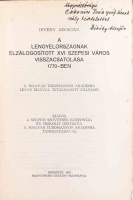 DIVÉKY ADORJÁN: A Lengyelországnak elzálogosított XVI szepesi város visszacsatolása 1770-ben. Kiadja a Szepesi Szövetség központja és Miskolci Osztálya a MTA támogatásával.