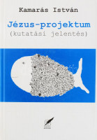 Kamarás István: Jézus - projektum. (Kutatási jelentés). A szerző, Kamarás István (1941- ) könyvtáros, szociológus, író által dedikált példány. Pécs, 2007, Pro Pannonia, 173+(3) p. Kiadói kartonált papírkötés.