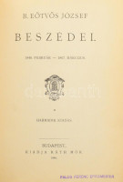 B. Eötvös József beszédei. I. köt. Bp., 1884, Ráth Mór, IV+459 p. Harmadik kiadás. Aranyozott félbőr kötésben, kis kopással