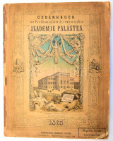 [Magyar Akademia] Gedenkbuch zur Eröffnungsfeier des ungarischen Akademie-Palastes. [Emlékkönyv a Magyar Akademia palotájának megnyitási ünnepélyére.] Herausgeber Gebrüder Deutsch. [Pest, 1865., Gyurian und Gebrüder Deutsch-ny.,] 1