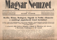 [II. Világháború] Magyar Nemzet. Pethő Sándor riportlapja. IV. évfolyam, 148. szám. (Napilap, 1941 július 2.) Berlin, Róma, Budapest, Zágráb és Szófia elismerte a nankingi japánbarát kínai kormányt -- A németek több helyen