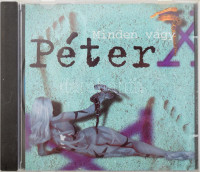 Péter X: Minden vágy. CD, tokban.