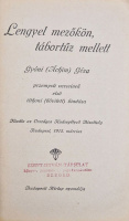 Gyóni (Áchim) Géza: Lengyel mezőkön, tábortűz mellett. ~ przemysli verseinek első itthoni (bővített) kiadása.